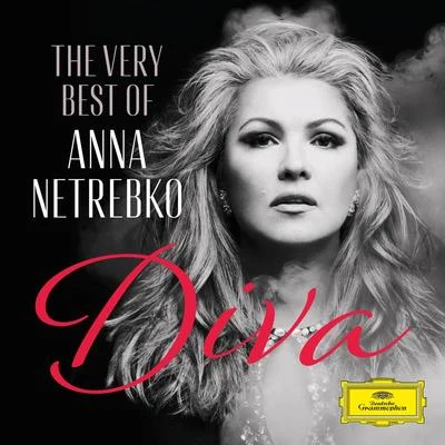 Diva - The Very Best of Anna Netrebko 专辑 Anna Netrebko