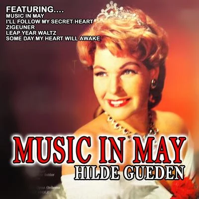 Music in May 專輯 Hilde Gueden