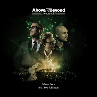 Above & Beyond Sahara Love (Acoustic)