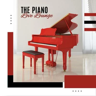 Classical New Age Piano Music/Instrumental Piano Universe/Peaceful Piano The Piano Love Lounge: Sweet Romantic Instrumental Piano Music for Intimate Couple’s Moments. Beautiful Piano Only Melodies, Blissful Love Sounds