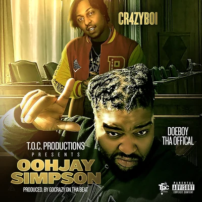 OOHJAY SIMPSON 专辑 Young Don/Ice King Sav/cr4zyboi