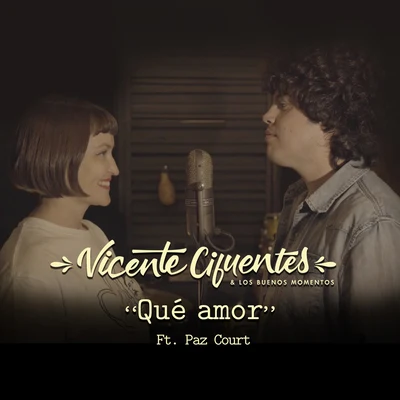 Qué Amor 专辑 Rulo/Vicente Cifuentes