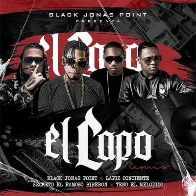 El Capo (Remix) 專輯 Black Jonas Point/Metrolo/Lapiz Conciente/Boy Wonder Chosen Few