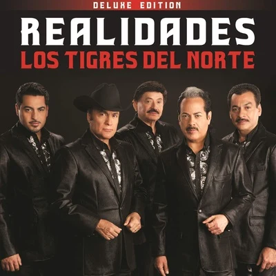 Realidades (Deluxe Edition) 專輯 Los Tigres del Norte