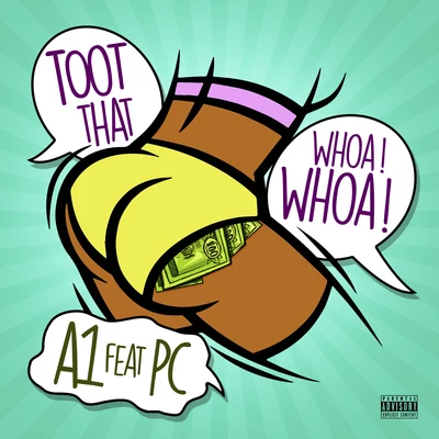 Toot That Whoa Whoa (feat. PC) 专辑 A1/Fulani