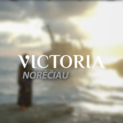 Norėčiau 專輯 Victoria