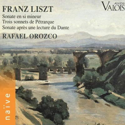 Liszt: Sonate & 3 sonnets de pétrarque 專輯 Rafael Orozco