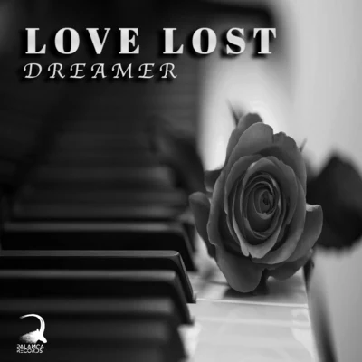 Dreamer Love Lost