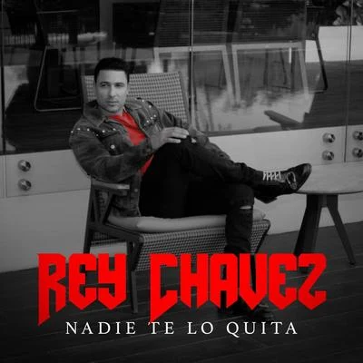 Nadie Te Lo Quita 專輯 Kandyman/Rey Chavez