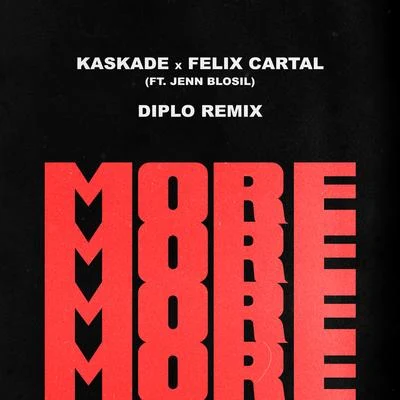 More (Diplo Remix) 專輯 Ofelia K/Felix Cartal