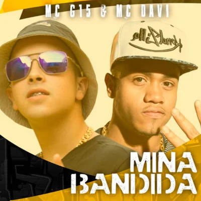 Mina Bandida 專輯 Dj Jorgin/Mc Davi/Mc Charles