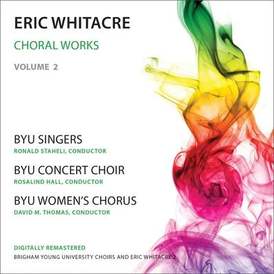 Whitacre: Choral Works, Vol. 2 專輯 BYU Mens Chorus/Rosalind Hall