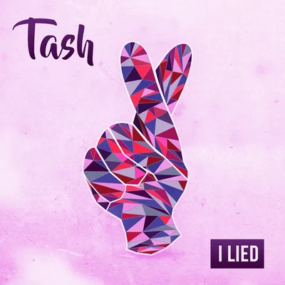 I Lied 專輯 Tash