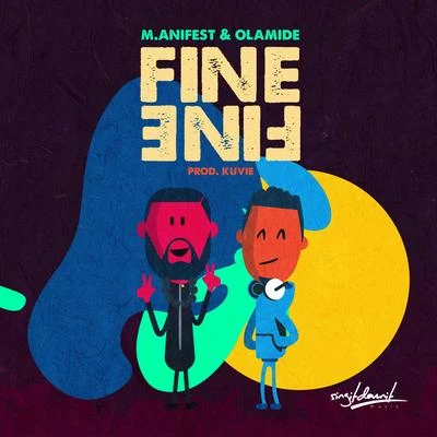 Fine Fine 專輯 M.anifest/Akua Naru/Kamau/Blitz the Ambassador/Somi