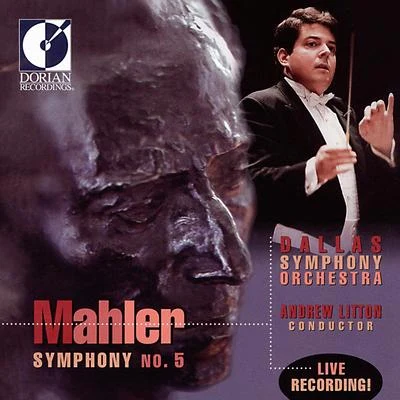 MAHLER, G.: Symphony No. 5 (Dallas Symphony, Litton) 专辑 Andrew Litton/English Chamber Orchestra/Jose-Luis Garcia/Thomas Martin/Emma Johnson