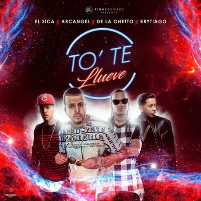 To te Llueve (feat. Arcangel, De La Ghetto & Brytiago) 專輯 El Sica