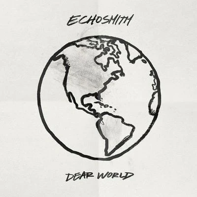 Dear World 專輯 Echosmith/For King & Country