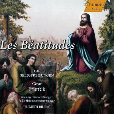 Franck: Les Béatitudes, M. 53 專輯 Radio-Sinfonieorchester Stuttgart des SWR/Hans Müller-Kray