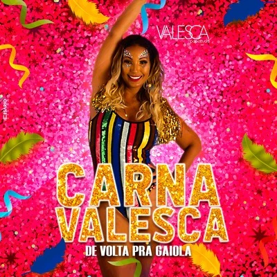 Carnavalesca: De Volta pra Gaiola 专辑 Tubarao/Valesca Popozuda