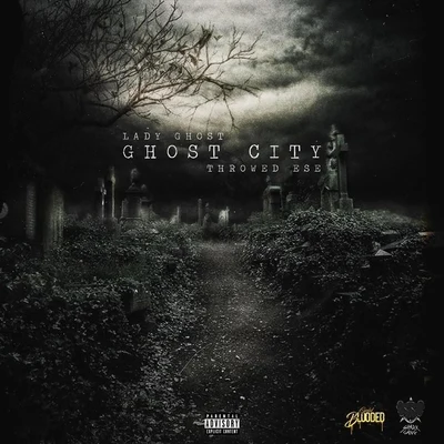 Ghost City 專輯 Lil 2z/Throwed Ese