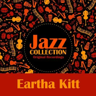 Jazz Collection (Original Recordings) 專輯 Eartha Kitt