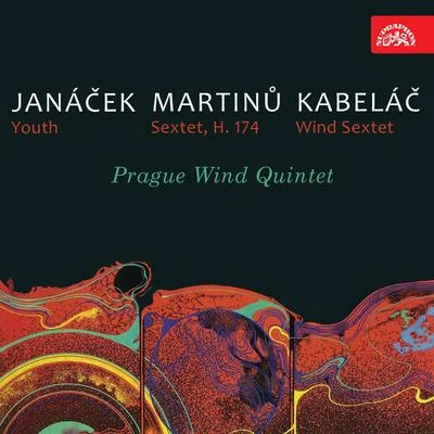 Nadežda KniplováLeoš JanácekFrantisek JilekGabriela BenackovaBrno Janáček Opera Orchestra Janáček: Youth - Martinů: Sextet - Kabeláč: Wind Sextet