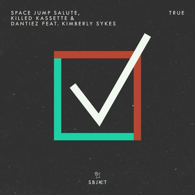 True 专辑 Space Jump Salute