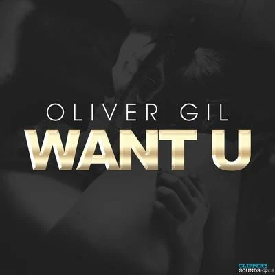 Want U 專輯 Lolo Cruzalez/Oliver Gil