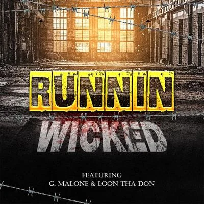 run您 (feat. G. Malone loon T哈Don) 專輯 Wicked/Alt/Steals, Steals/Slow Pain/ODM