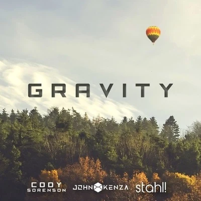 Gravity 专辑 Cody Sorenson/Yonetro/CelDro/Noah Stromberg