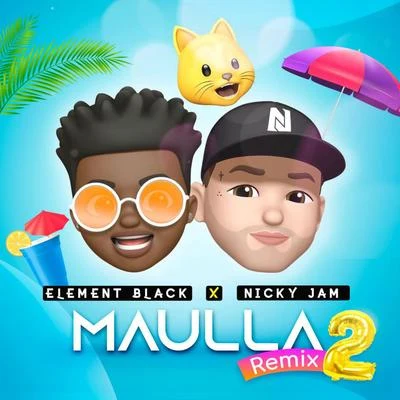 Maulla (Remix 2) 專輯 Kario y Yaret/Nicky Jam/Xavi The Destroyer