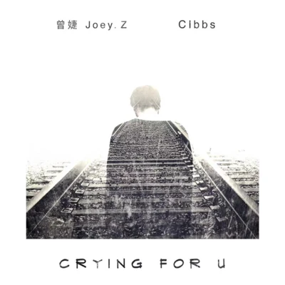 曾婕Joey.Z Crying For U