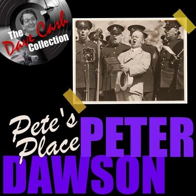 Petes Place (The Dave Cash Collection) 專輯 Peter Dawson