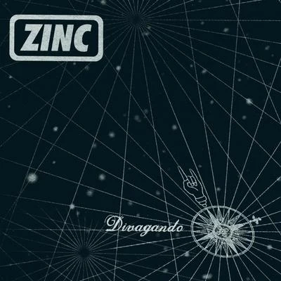 Divagando 專輯 Zinc