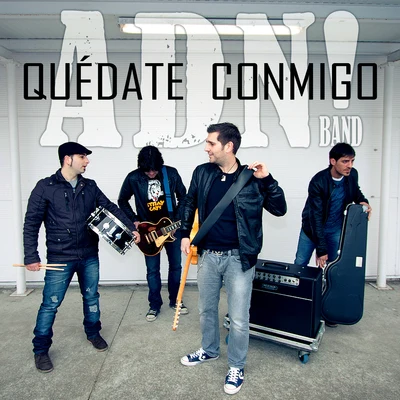 Quédate Conmigo 專輯 Adn