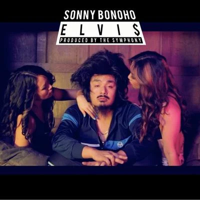 Elvis 專輯 Elijah/Sonny Bonoho