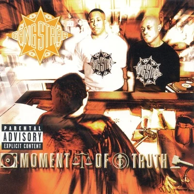 Gang Starr Moment Of Truth