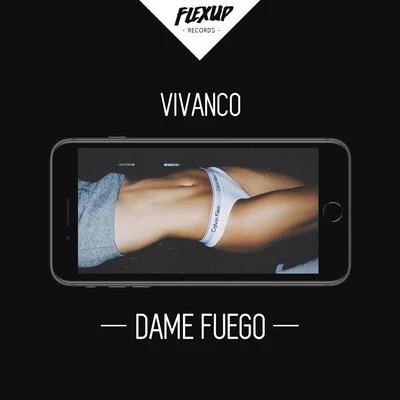 Dame Fuego 專輯 Vivanco/Error 404/G-Sauce