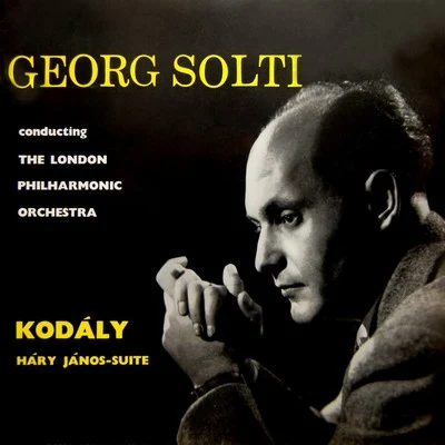 Kodaly Hary Janos Suite 專輯 Orchestra of the Royal Opera House/Georg Solti/Covent Garden