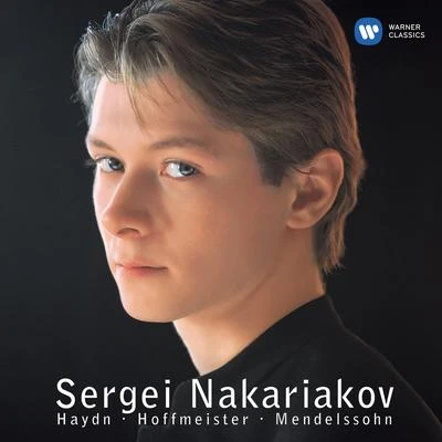 Haydn, Hoffmeister & Mendelssohn: Concertos for Trumpet 专辑 Sergei Nakariakov