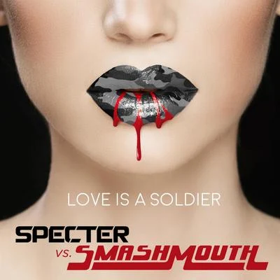 Love Is a Soldier 專輯 Smash Mouth/Reel Big Fish/MONTEROZA 4950/Kenzi Masabuchi/SEXER