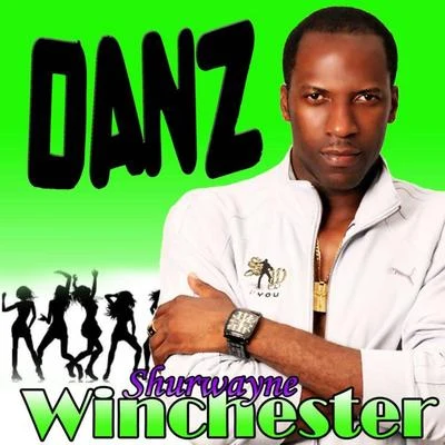 Danz 专辑 Shurwayne Winchester/Phil N Good