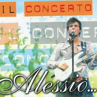 Alessio...il concerto live, vol. 1 專輯 Tony Colombo/Emiliana Cantone/Alessio