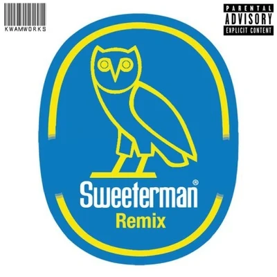 Sweeterman(Remix) 專輯 Drake/Lenk/Tizol/Louis Armstrong