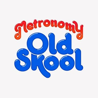 Old Skool (Fatima Yamaha Remix) 专辑 Metronomy