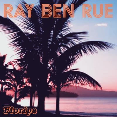 Floripa 专辑 UKDD/Ray Ben Rue