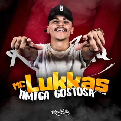 Amiga Gostosa 專輯 Alta Hits/MC Lukkas/MC Gustta