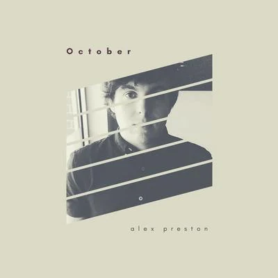 October 專輯 Alex Preston