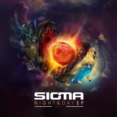 SIGMAEveryone You Know Night and Day EP