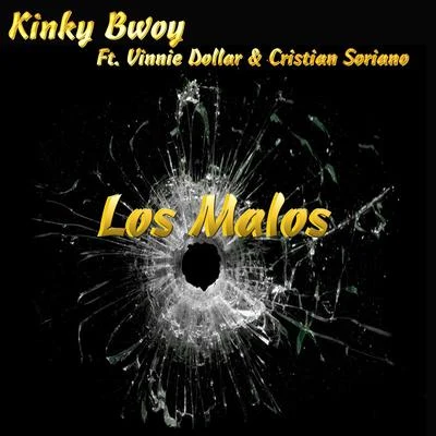 Los Malos 專輯 El Bola/Kinky Bwoy